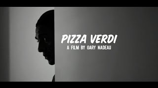 PIZZA VERDI  a short film by Gary Nadeau 2011 [upl. by Hollander]