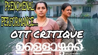 ULLOZHUKKU Movie Review  Parvathi thiruvothu  Urvashi  Christo Tomy [upl. by Denyse]