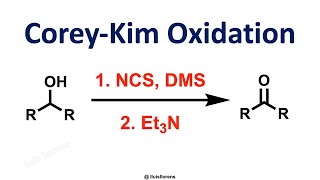 CoreyKim Oxidation [upl. by Retsam]