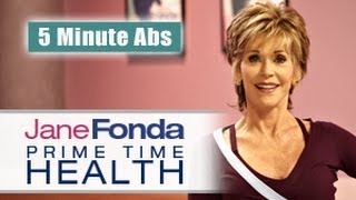 Jane Fonda 5 Minute Abs  Primetime Health [upl. by Nerdna714]