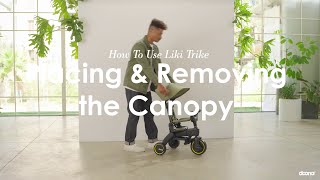 How to place and remove the canopy  Liki Trike [upl. by Ardnauqal]