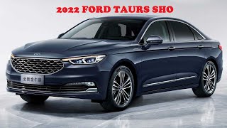 2022 FORD TAURUS SHO SPECS RELEASE DATE  GREAT QUALITIES GREAT PERFORMANCE INTERIOR EXTERIOR… [upl. by Blinny]