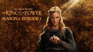 Rings of Power Season 2 Episode 1  Elbenkönige hoch im Licht Review  Kapitel 101 [upl. by Selmner]