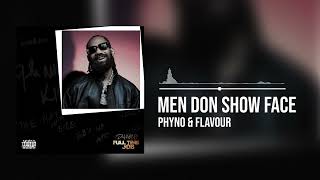 Phyno and Flavour  Men Don Show Face Official Audio [upl. by Blondie]