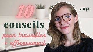 💻 Travailler PLUS EFFICACEMENT en 10 conseils I Être plus PRODUCTIF et EFFICACE en études [upl. by Hareehahs]