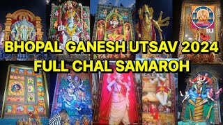 Bhopal Ganesh Utsav 2024  Full Complete Chal Samaroh  Bhopal Utsav [upl. by Lardner]