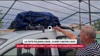 Unboxing 💥 Barres de toit coffre de toit Handirack lavis de JeanLouis client CarterCash [upl. by Alburga]