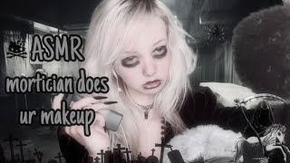 ASMR mortician does your makeup🪦 your dead [upl. by Eremehc]