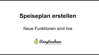 Speiseplan erstellen mit Rezeptrechner [upl. by Shay]