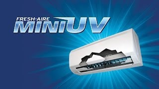 Fresh Aire UV  Mini UV [upl. by Aramois]