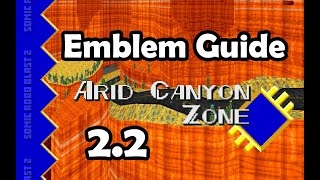 SRB2 Emblem Locations  Arid Canyon Zone 22 [upl. by Kantor]