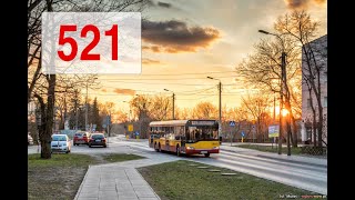 521 Autobusem po Warszawie Falenica  Szczęśliwice [upl. by Neerhtak]