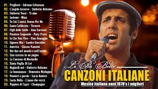 Le piu Belle Canzoni Italiane anni 70  Musica Italiana anni 70 Playlist  70s Best Italian Songs [upl. by Rancell]