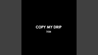 copy my drip Preview [upl. by Orme]