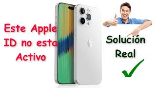 Este Apple Id no esta activo solucion 2024 [upl. by Romeo281]