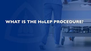 Holmium Laser Enucleation of the Prostate HoLEP [upl. by Aralc]