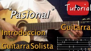 Pasional  Pasillo Ecuatoriano tutorialcover Guitarra [upl. by Hughie]