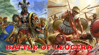 Battle of leuctrahistoricalnarrative [upl. by Nedah]