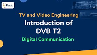 Introduction of DVB T2  Digital Video Broadcasting  TV and Video Engineering [upl. by Nino624]