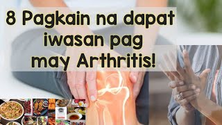 8 Pagkain na dapat iwasan kung may Arthritis [upl. by Nylkaj]