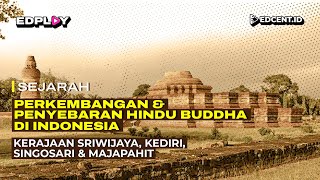 Perkembangan dan Penyebaran Hindu Buddha di Indonesia  Part 2 [upl. by Brigida]