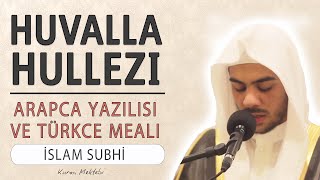 Lev Enzelna Huvallahullezi anlamı dinle İslam Subhi arapça yazılışı okunuşu ve meali [upl. by Nayab]