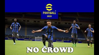 eFootball 2023 v260 No Crowd Tanpa Penonton  Steam PC [upl. by Ettevram]