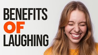 14 Benefits of Laughter [upl. by Emelyne570]