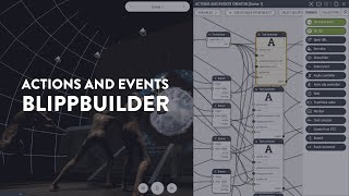 Actions and Events within Blippbuilder [upl. by Killian]