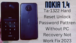 Nokia 14 Hard Reset Recovery Not Work Fix 100 Unlock  Nokia Ta1322 Reset Password [upl. by Eetnahc]