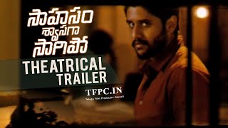 Saahasam Swaasaga Saagipo Theatrical Trailer  Naga Chaitanya  Manjima Mohan  TFPC [upl. by Llerrud]