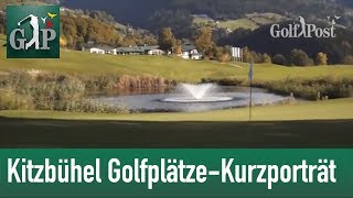 Kitzbühel Golfplätze  Alle Plätze auf einen Blick [upl. by Anale]