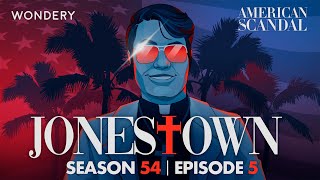 Jonestown The Final Sermon  American Scandal  Podcast [upl. by Derian]