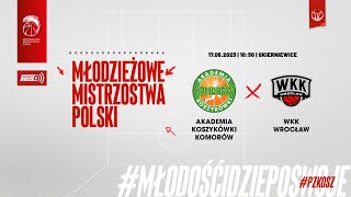 Akademia Koszykówki Komorów  WKK Wrocław Finał MMP U15 Mężczyzn [upl. by Arawaj]