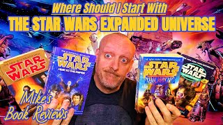 The Star Wars Expanded Universe  The Best Place to Start for Beginners [upl. by Ardnahsal]