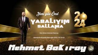 MEHMET BAKIRAY TİKTOKU SALAYAN SALLAMA YARALIYIM YANBAGLAMA 2024 [upl. by Chilcote805]