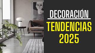 TENDENCIAS 2025 👉🏽 DECORACIÓN DE INTERIORES [upl. by Rehpotsirhc]