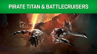 EVE Online  Havoc – Pirate Titan amp Battlecruisers [upl. by Inalej442]