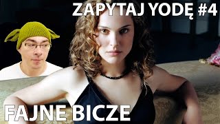 Zapytaj Yodę 4  FAJNE BICZE [upl. by Kelbee740]