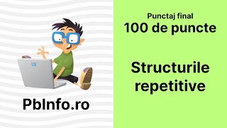 Probleme rezolvate PbInfo  Structurile repetitive — Programare C 13 [upl. by Anawit]