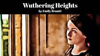 WUTHERING HEIGHTS Emily Bronte  FULL AudioBook Part 12 [upl. by Aelam]