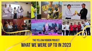 Key Milestones of 2023 l The Yellow Ribbon Project [upl. by Suoinuj198]