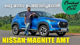 One Month with a Nissan Magnite AMT  Malayalam Review  Content with Cars [upl. by Relyuc]