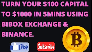 TURN YOUR 100 CAPITAL TO 1000 IN 5MINS  USING BIBOX EXCHANGE AND BINANCE  LATESTCRYPTO UPDATE [upl. by Penelopa34]