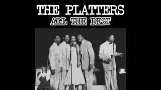 THE PLATTERS GREATEST HITS [upl. by Hindorff]