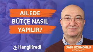 AİLEDE BÜTÇE NASIL YAPILIR  SADİ UZUNOĞLU [upl. by Aivin129]