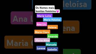 os Nomes mais bonitos feminino 💓 [upl. by Nicks]