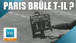 1965  Tournage du film quotParis brûle til quot  Archive INA [upl. by Irrac]