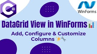 🎯 DataGrid View in WinForms Adding Configuring Columns and Customizing Appearance 📊 [upl. by Ahsimrac454]