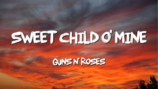 Sweet Chid O Mine  Gun N Roses Lyrics [upl. by Eillak]